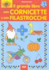 Il grande libro delle cornicette e delle filastrocche