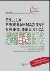 PNL: la programmazione neurolinguistica