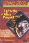 Il ritratto di Alice Prophet