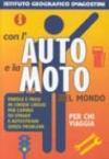 Con l'auto e la moto nel mondo