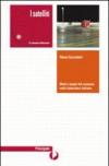 I satelliti. Modi e luoghi del consumo nella letteratura italiana. Per le Scuole superiori
