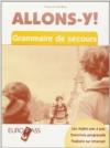 Allons-y! Grammaire. Per le Scuole superiori