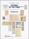 Witness to the times compact. Reading tools. Per le Scuole superiori