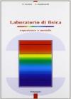 Laboratorio di fisica. Per le Scuole superiori