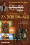 Nel mondo degli antichi romani