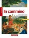In cammino. Per la Scuola media: IN CAMMINO VOL.B: 2
