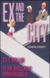 Ex and the city