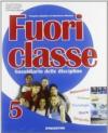 Fuoriclasse. Sussidiario delle discipline. Vol. unico. Per la 5ª classe elementare. Con espansione online