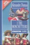 I tre moschettieri (Classici)