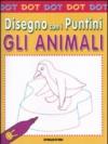 Gli animali. Dot dot. Disegno con i puntini. Ediz. illustrata