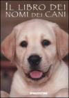 Il libro dei nomi dei cani: / (Minicompact)