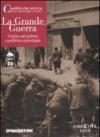La grande guerra. L'Italia nel primo conflitto mondiale. 2 DVD. Con libro