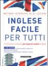 Inglese facile per tutti. Con 4 CD Audio