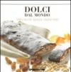 Dolci dal mondo. Specialità senza frontiere