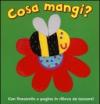 Cosa mangi?