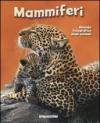 Mammiferi. Atlante fotografico degli animali