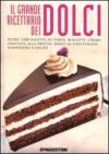 Il grande ricettario dei dolci