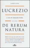 De rerum natura. Testo latino a fronte