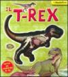 Il T-Rex. Ediz. illustrata. Con gadget