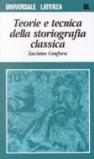 Teoria e tecnica della storiografia classica