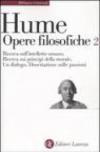 Opere filosofiche. 2.Ricerca sull'Intelletto umano-Ricerca sui principi della morale-Un dialogo-Dissertazione sulle passioni