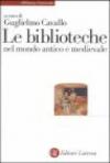 Le biblioteche nel mondo antico e medievale