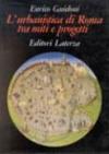 L'urbanistica di Roma tra miti e progetti