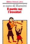 Il punto su: i trovatori