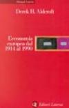 L'economia europea dal 1914 al 1990