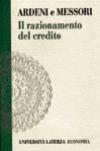 Il razionamento del credito. Modelli e sviluppi analitici