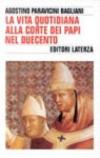 La vita quotidiana alla corte dei papi nel Duecento