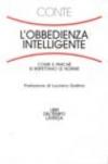 L'obbedienza intelligente. Come e perché si rispettano le norme