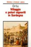 Villaggio e poteri signorili in Sardegna. Profilo storico della comunità rurale medievale e moderna