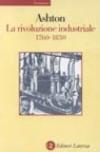 La rivoluzione industriale 1760-1830