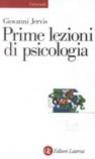 Prime lezioni di psicologia (Universale Laterza. Prime lezioni)