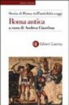 Storia di Roma dall'antichità a oggi. Roma antica