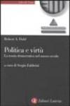 Politica e virtù. La teoria democratica nel nuovo secolo