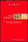 Storia dell'italiano. La formazione della lingua comune dalle origini al Rinascimento