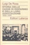 Storia delle Casse di Risparmio e della loro associazione 1822-1950