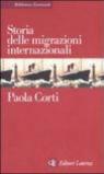 Storia delle migrazioni internazionali (Biblioteca essenziale Laterza)