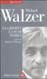La libertà e i suoi nemici nell'età della guerra al terrorismo