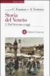 Storia del Veneto. 2.Dal Seicento a oggi