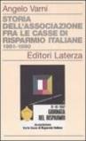 Storia dell'associazione fra le Casse di Risparmio italiane 1951-1990