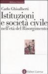 Istituzioni e società civile nell'età del Risorgimento