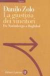 La giustizia dei vincitori. Da Norimberga a Baghdad
