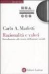 Razionalità e valori. Introduzione alle teorie dell'azione sociale