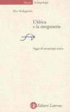 L'Africa e la stregoneria: Saggio di antropologia storica (Percorsi Laterza)