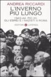 L'inverno più lungo. 1943-44: Pio XII, gli ebrei e i nazisti a Roma