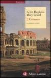 Il Colosseo. La storia e il mito