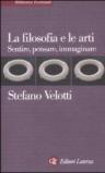 La filosofia e le arti. Sentire, pensare, immaginare